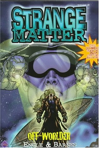 Off-Worlder (Strange Matter, #28)
