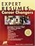 Expert Resumes For Career Changers by Wendy S. Enelow Expert Resumes For Career Changers by Wendy S. Enelow