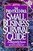 The Prentice Hall Small Business Survival Guide: A Blueprint for Success (Prentice Hall Business Classics)