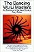 The Dancing Wu Li Masters : An Overview of the New Physics