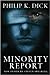 Minority Report by Philip K. Dick