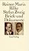Rainer Maria Rilke und Stefan Zweig in Briefen und Dokumenten (German Edition)