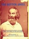 The Better Angel:...