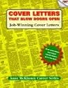 Cover Letters That Blow Doors Open: Job-winning cover letters (Anne McKinney Career Series)