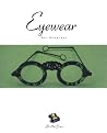 Eyewear: Gli Occhiali