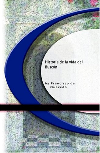 Historia de la vida del Buscón (Paperback)