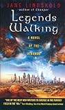 Legends Walking (Athanor, #2)