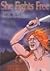 She Fights Free: Warrior Qu...