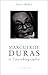 Marguerite Duras et l'autobiographie