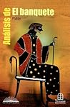 Análisis de El banquete (Spanish Edition)
