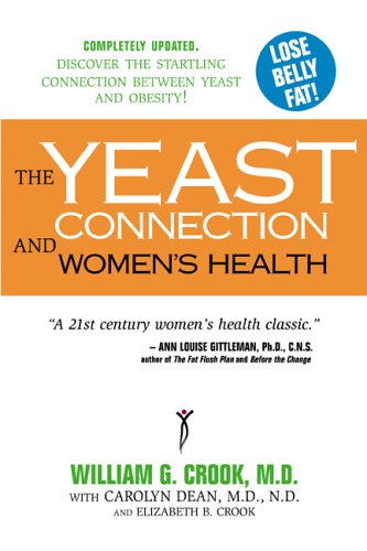 The Yeast Connection and Women's Health (Paperback)