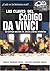 Las Claves Del Codigo Da Vinci / The Keys to the Da Vinci Code: La Estirpe Secreta De Jesus y Otros Misterios / The Secret Lineage of Jesus and Other Mysteries (Spanish Edition)