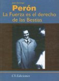 La Fuerza es el derecho de las Bestias (Paperback)