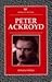 Peter Ackroyd (Writers and Their Work)