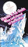 Left Hand of Darkness by Ursula K. Le Guin