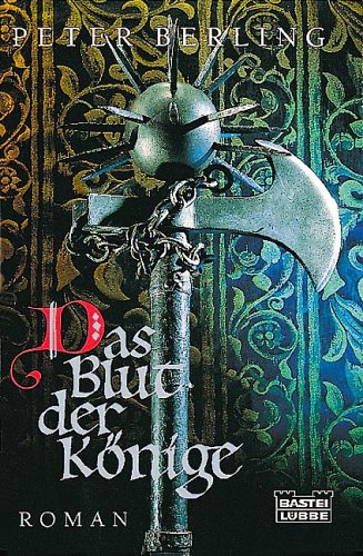 Das Blut der Könige (Grail Cycle, #2)