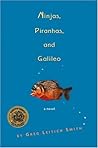 Ninjas, Piranhas, and Galileo