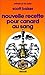Nouvelle recette pour canard au sang