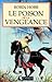 Le Poison de la vengeance (L'Assassin royal #4)