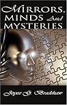 Mirrors, Minds And Mysteries