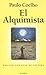 El alquimista by Paulo Coelho El alquimista by Paulo Coelho