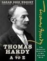 Thomas Hardy A to Z: The Essential Reference to His Life and Work