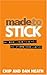 Made to Stick by Chip Heath