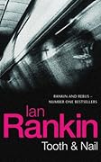 Tooth and Nail (Inspector Rebus, #3)
