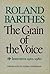 The Grain of the Voice by Roland Barthes