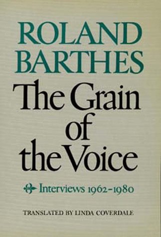 The Grain of the Voice: Interviews, 1962-1980 (Paperback)