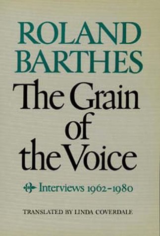 The Grain of the Voice: Interviews, 1962-1980 (Paperback)