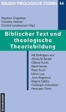 Biblischer Text Und Theologische Theoriebildung