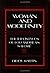 Woman and Modernity by Carolyn Biddy A. Martin