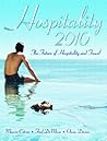 Hospitality 2010: The Future Of Hospitality And Travel