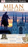 Milan and The Lakes (Eyewitness Travel)