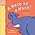 A Hose for a Nose!: Touch and Play! (Little Friends Series)
