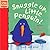 Snuggle Up, Little Penguin! (A Little Friends Book)