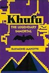 Khufu: The Legendary Immortal Khufu: The Legendary Immortal