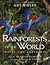 Rainforests of the World: W...