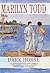Dark Horse by Marilyn Todd Dark Horse by Marilyn Todd