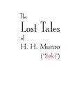 The Lost Tales of H.H. Munro ("Saki")