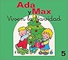 Ada y Max viven la Navidad (Ada y Max series)