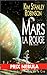 Mars la Rouge by Kim Stanley Robinson Mars la Rouge by Kim Stanley Robinson