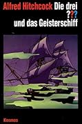 Die drei ??? und das Geisterschiff