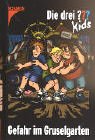 Gefahr im Gruselgarten (Die drei ??? Kids, #6)