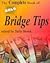 The Complete Book of Bols Bridge Tips by Sally Brock
