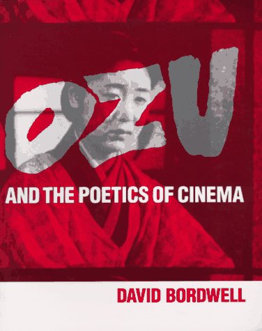 Ozu and the Poetics of Cinema (Paperback)