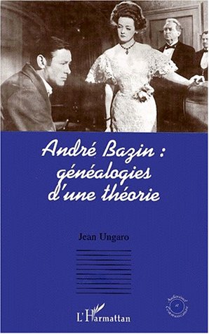 André Bazin: Généalogies D'une Théorie (Paperback)