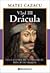 Vlad III. Dracula: Vida y leyenda de El Empalador, Principe de Valaquia (Spanish Edition)