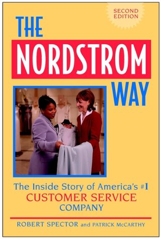 The Nordstrom Way: The Inside Story of America's #1 Customer Service Company (Hardcover)